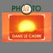 La Photo dans le cadre
